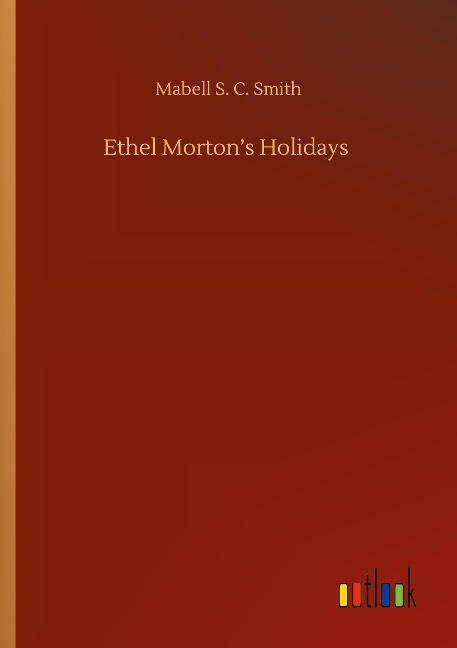 Ethel Mortons Holidays