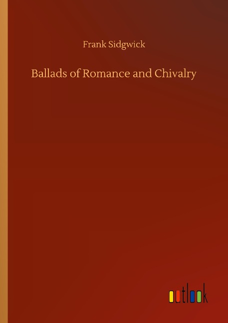Ballads of Romance and Chivalry