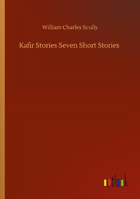 Kafir Stories Seven Short Stories
