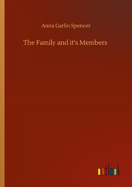 The Family and its Members