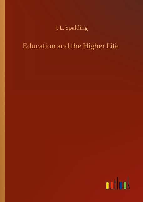 Education and the Higher Life