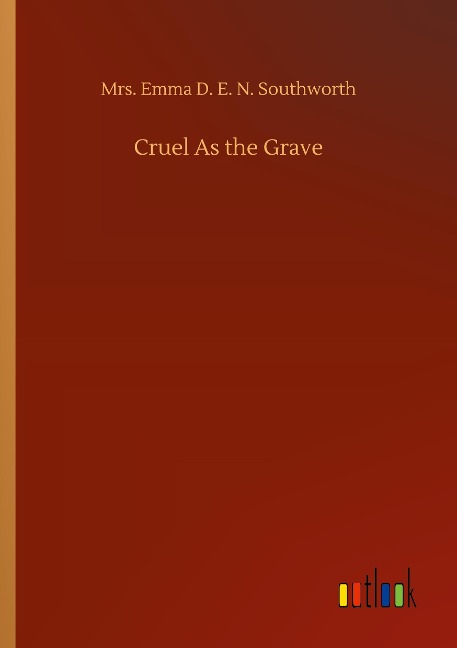 Cruel As the Grave