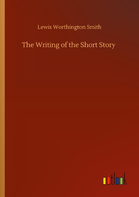 The Writing of the Short Story