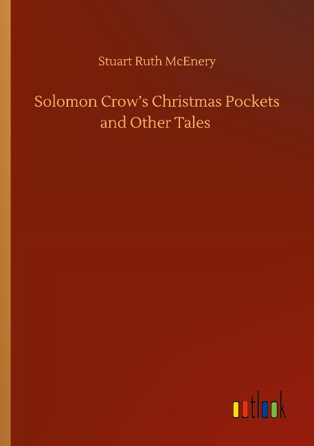 Solomon Crows Christmas Pockets and Other Tales