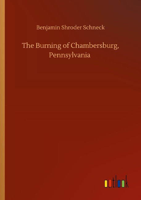 The Burning of Chambersburg, Pennsylvania