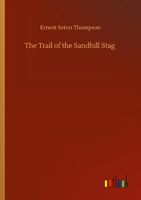 The Trail of the Sandhill Stag