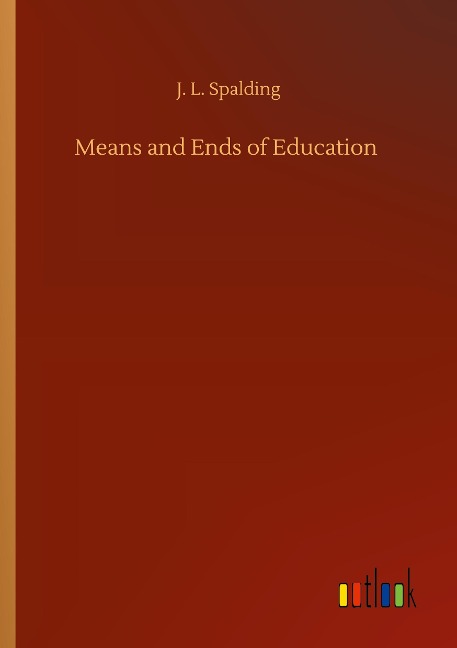 Means and Ends of Education