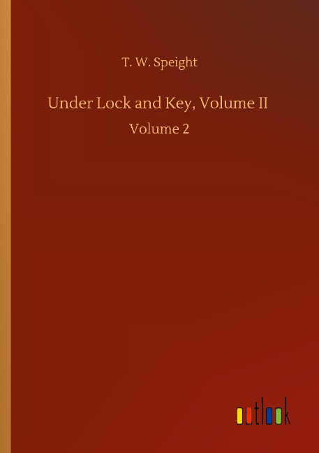 Under Lock and Key, Volume II: Volume 2