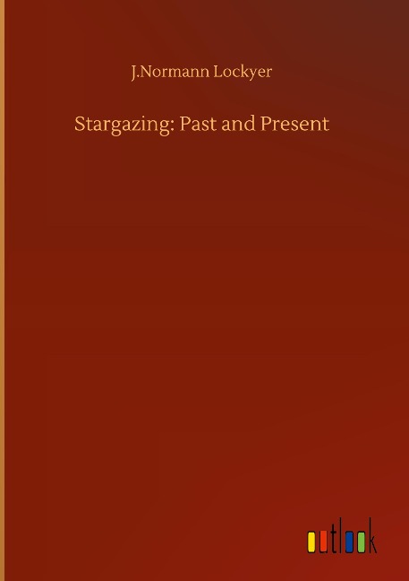 Stargazing: Past and Present