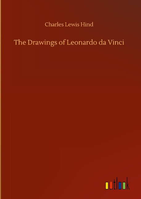 The Drawings of Leonardo da Vinci