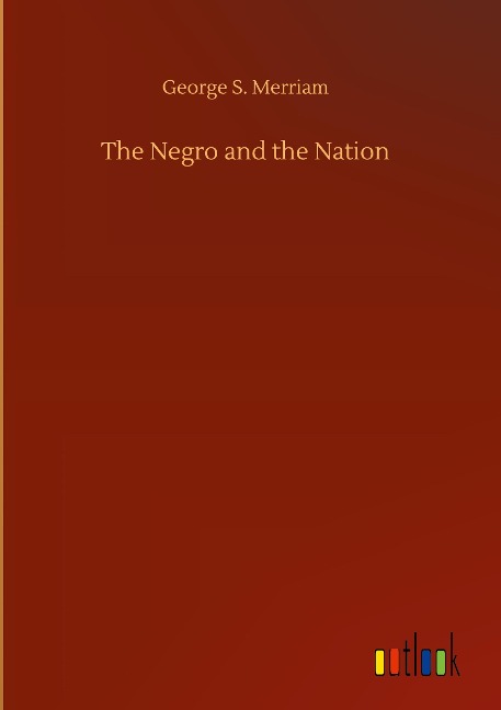The Negro and the Nation