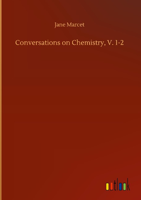 Conversations on Chemistry, V. 1-2
