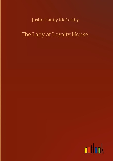 The Lady of Loyalty House