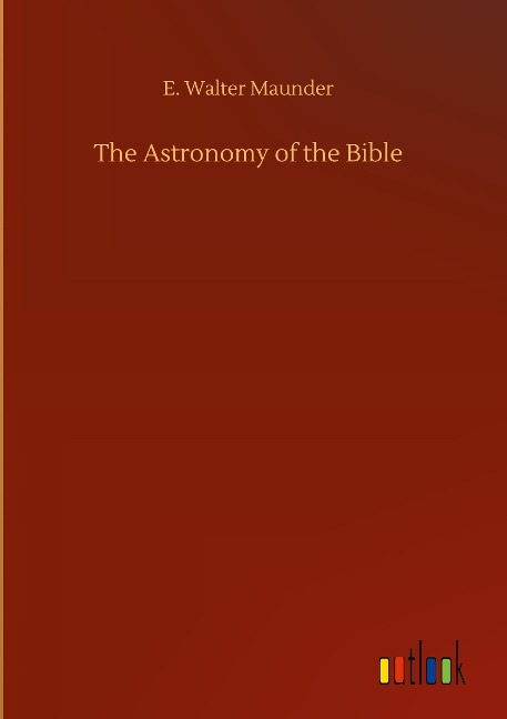 The Astronomy of the Bible