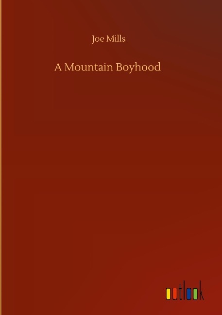 A Mountain Boyhood
