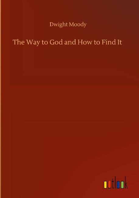 The Way to God and How to Find It