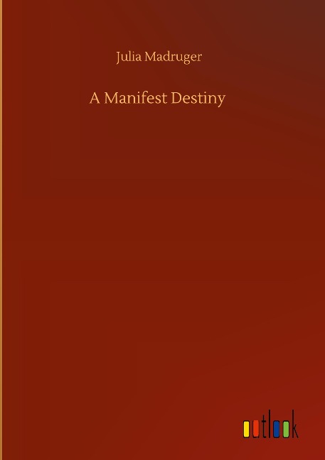A Manifest Destiny
