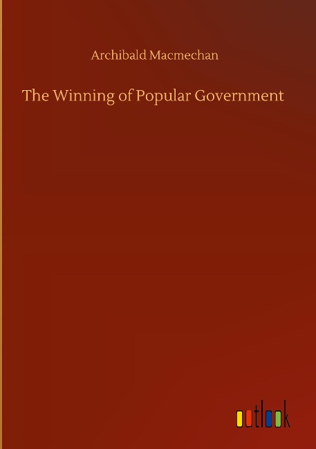 The Winning of Popular Government
