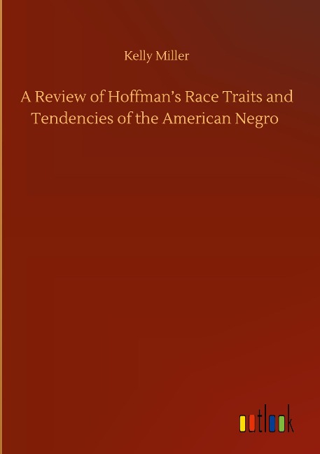 A Review of Hoffmans Race Traits and Tendencies of the American Negro