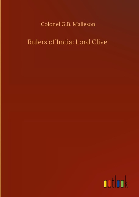 Rulers of India: Lord Clive