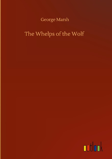 The Whelps of the Wolf