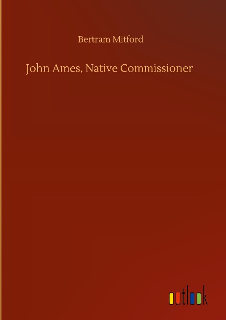 John Ames, Native Commissioner