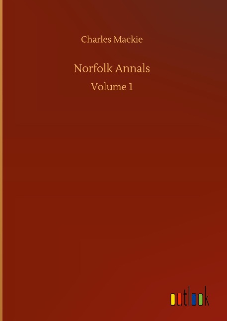 Norfolk Annals: Volume 1