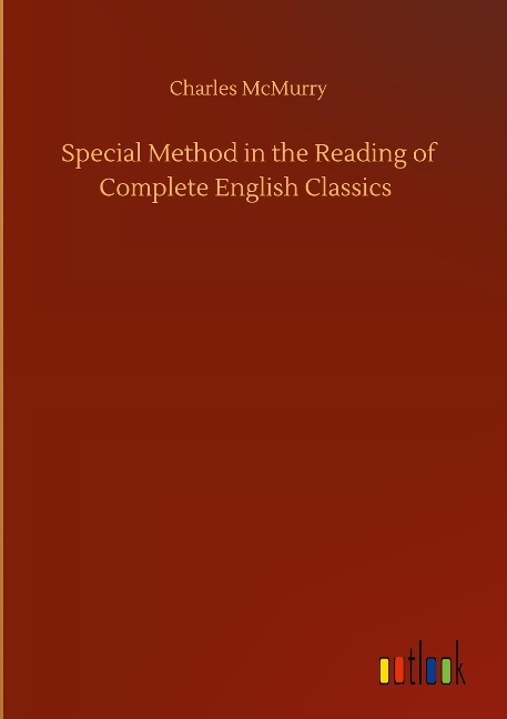 Special Method in the Reading of Complete English Classics