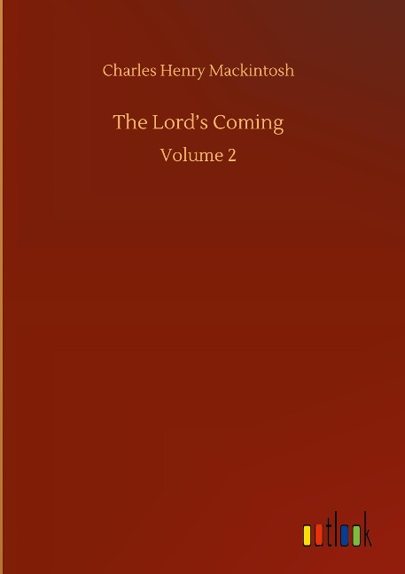 The Lords Coming: Volume 2