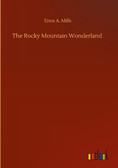 The Rocky Mountain Wonderland