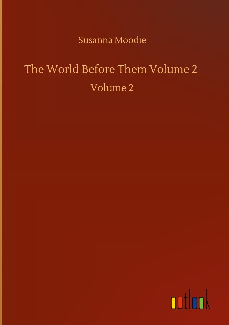 The World Before Them Volume 2: Volume 2
