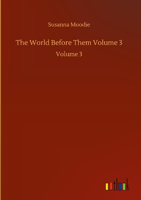 The World Before Them Volume 3: Volume 3