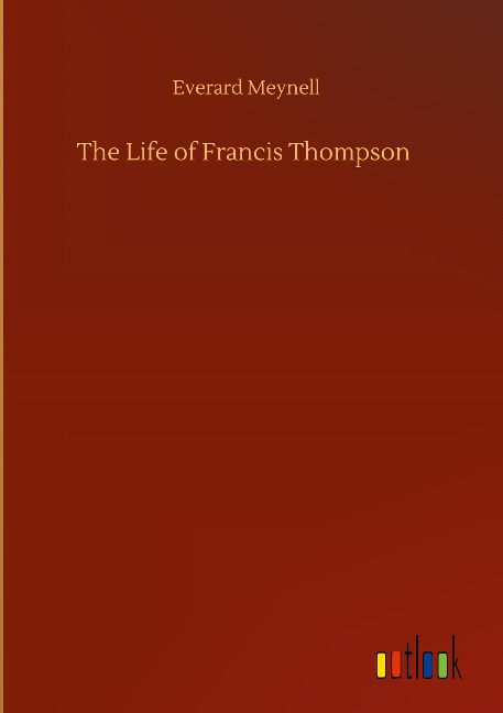 The Life of Francis Thompson
