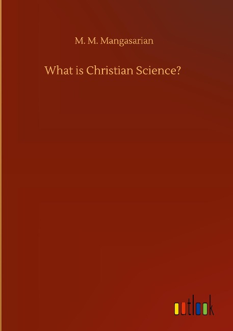 What is Christian Science?
