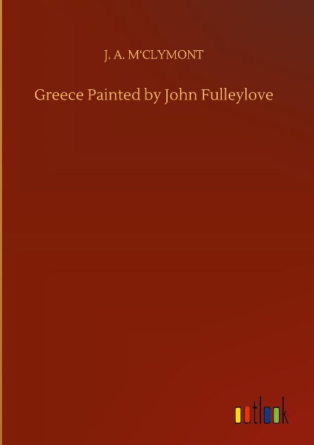 Greece Painted by John Fulleylove