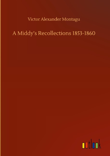A Middys Recollections 1853-1860