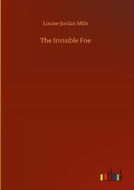 The Invisible Foe