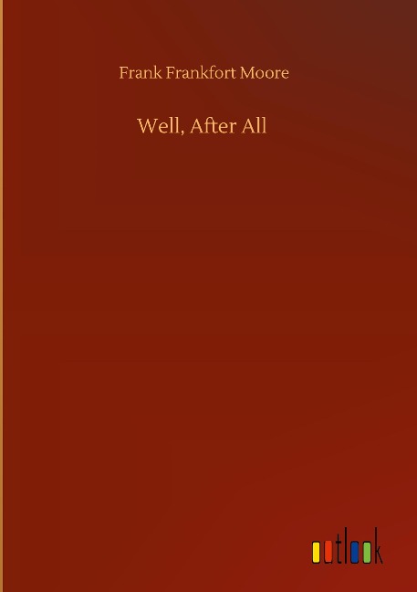 Well, After All
