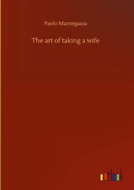 The art of taking a wife