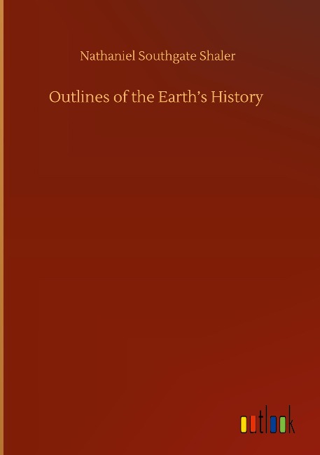 Outlines of the Earths History