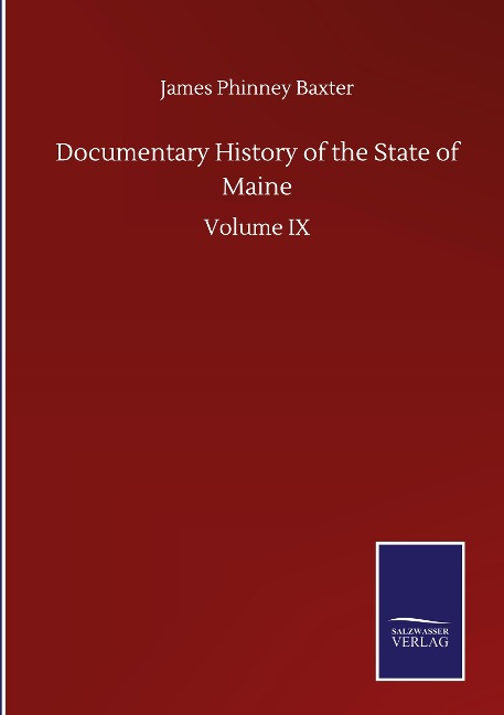 Documentary History of the State of Maine: Volume IX