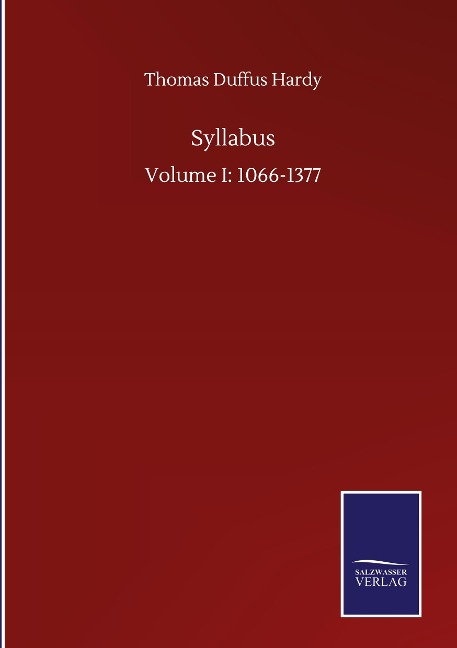 Syllabus: Volume I: 1066-1377