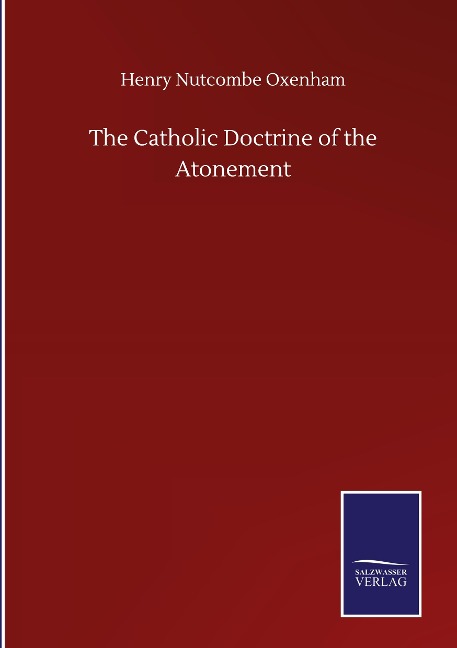 The Catholic Doctrine of the Atonement