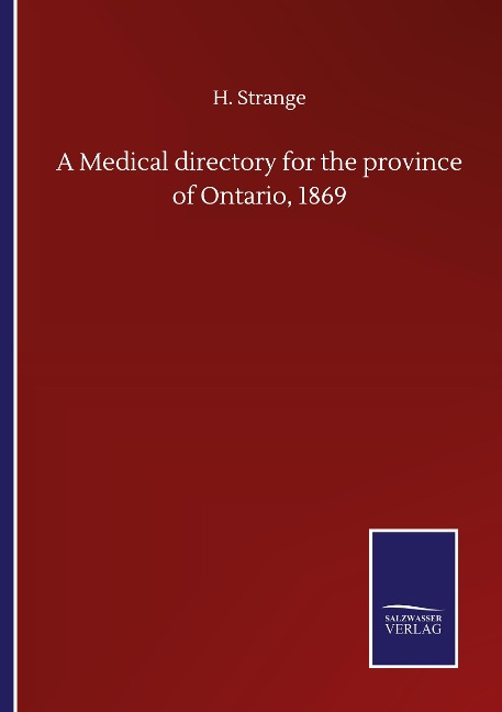 A Medical directory for the province of Ontario, 1869