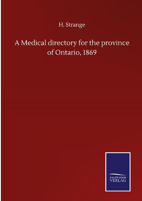A Medical directory for the province of Ontario, 1869