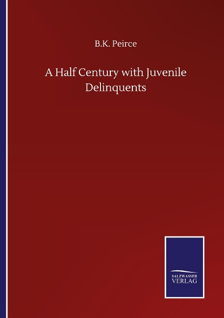 A Half Century with Juvenile Delinquents