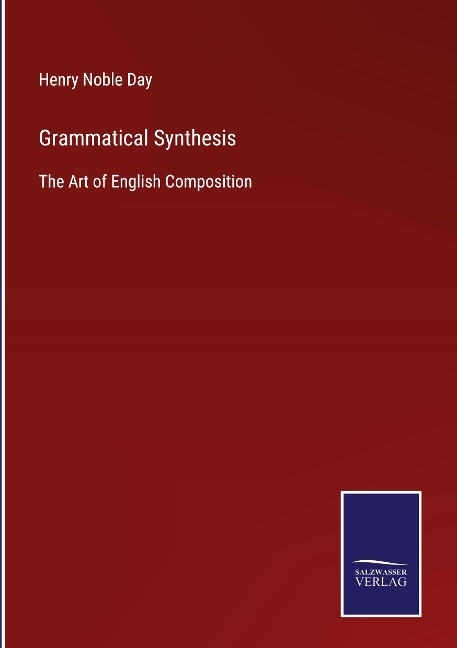 Grammatical Synthesis: The Art of English Composition