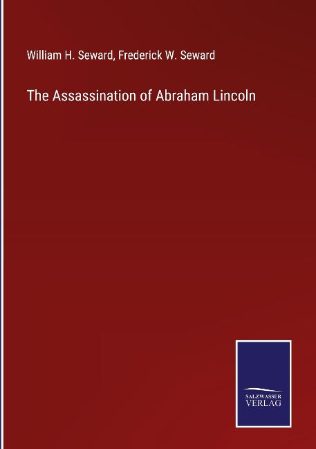 The Assassination of Abraham Lincoln
