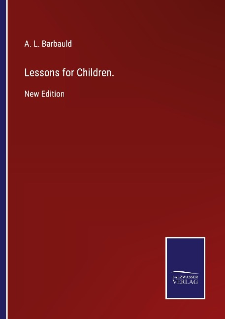 Lessons for Children.: New Edition