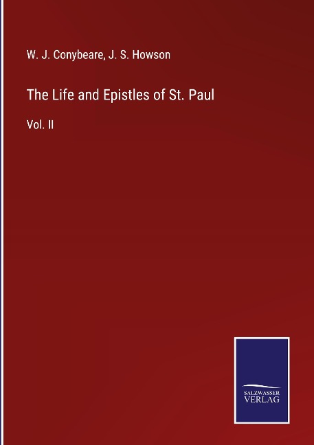 The Life and Epistles of St. Paul: Vol. II